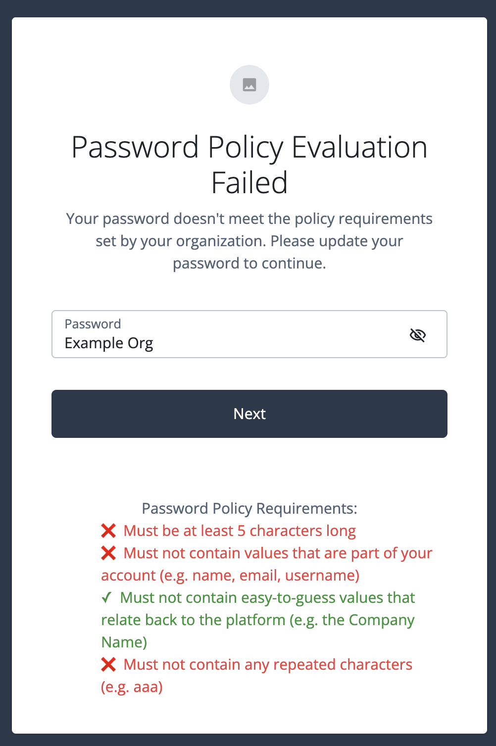 A screenshot of the end-user UI in which the password <code>aaaa</code> has been flagged and the password <code>Example Org</code> is being entered