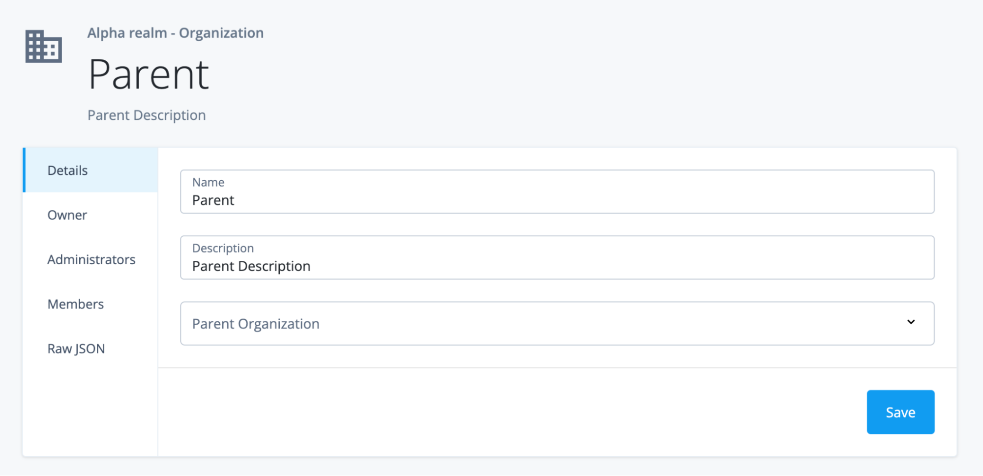 Screenshot of the Parent Organization with “Parent Description” set
